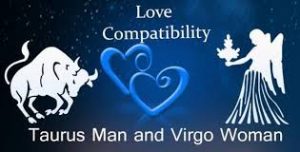 Taurus Man Virgo Woman Compatibility In Love Online AstrologyPandit