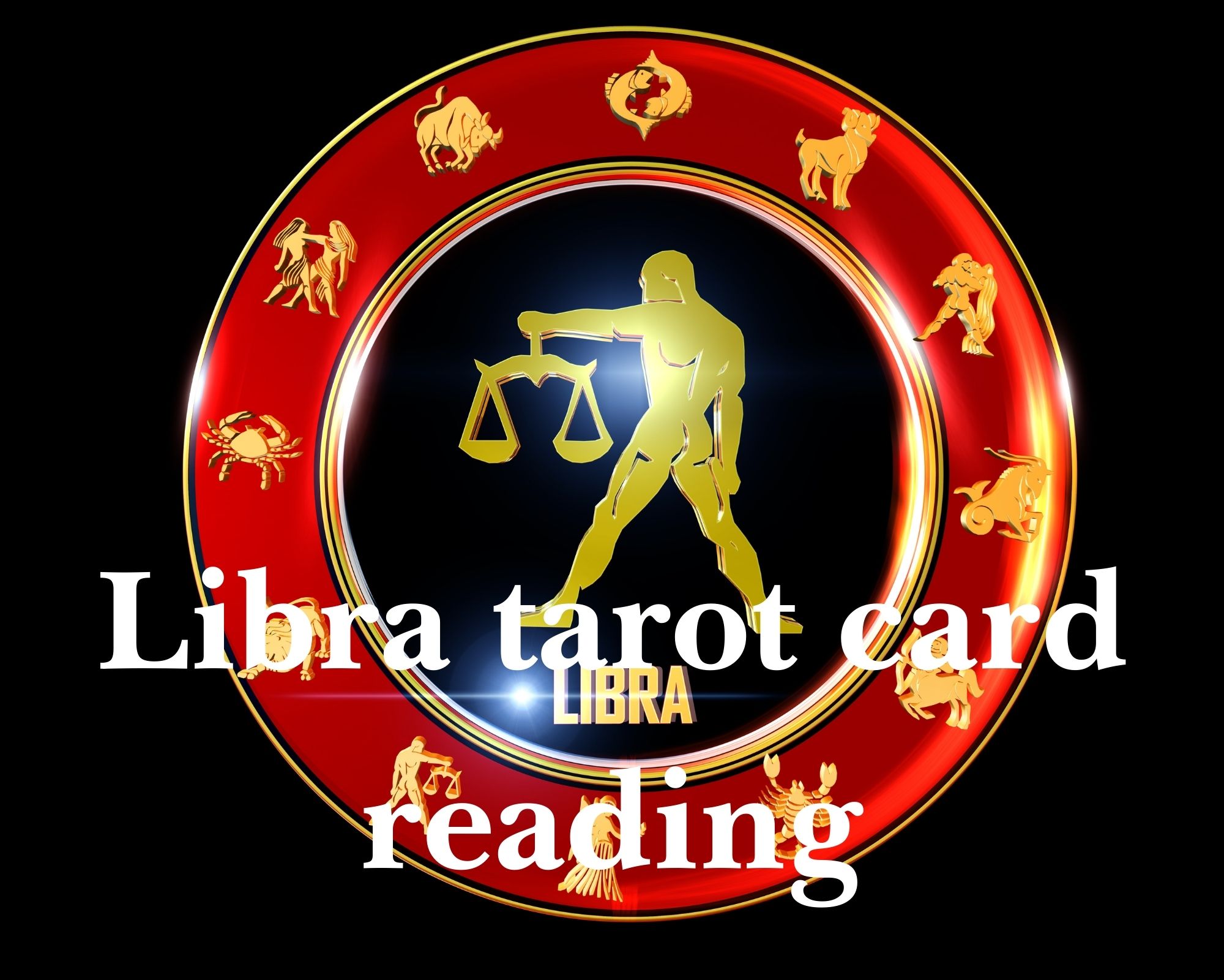 Libra tarot card reading Get all Zodiac signs reading AstrologyPandit